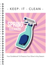 Load image into Gallery viewer, Keep It Clean! The Skincare & Self-Care Spring Cleaning Guidebook