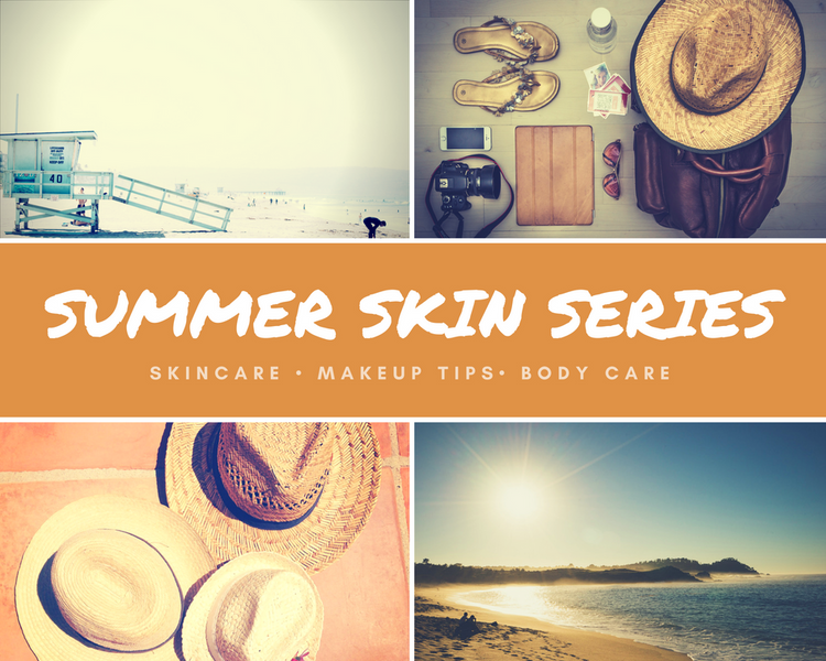 Summer Skincare Series: June