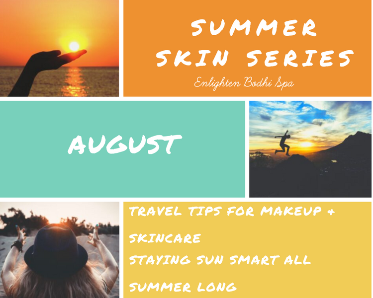 Summer Skincare Series: August