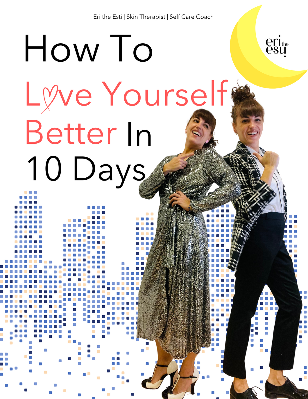 How To Love Yourself Better In 10 Days